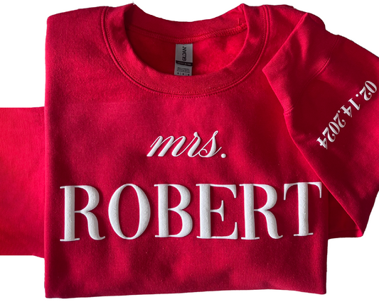 Custom Embossed Future Mrs. Sweatshirt.